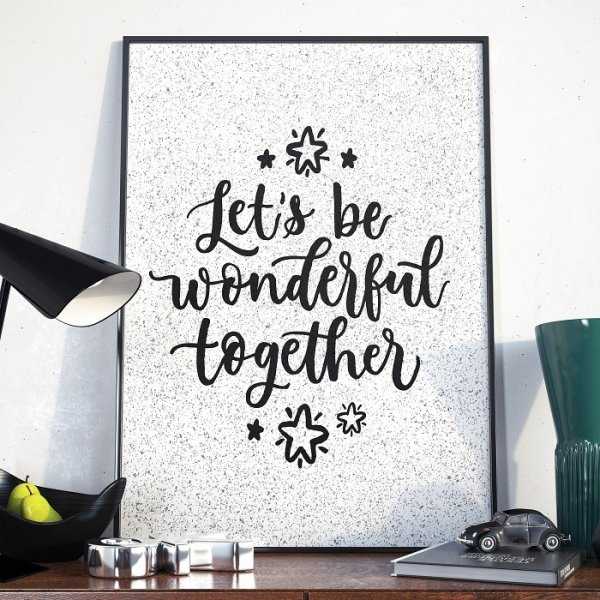 LET'S BE WONDERFUL TOGETHER - Plakat w ramie LET'S BE WONDERFUL TOGETHER - Plakat w ramie