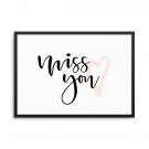 MISS YOU - Plakat w ramie MISS YOU - Plakat w ramie