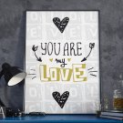 YOU ARE MY LOVE - Plakat w ramie YOU ARE MY LOVE - Plakat w ramie