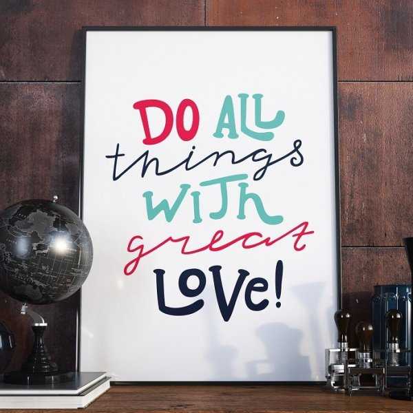 DO ALL THINGS WITH GREAT LOVE - Plakat w ramie DO ALL THINGS WITH GREAT LOVE - Plakat w ramie