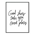 good shoes take you good places