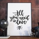 ALL YOU NEED IS LOVE - Plakat w ramie ALL YOU NEED IS LOVE - Plakat w ramie