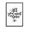 ALL YOU NEED IS LOVE - Plakat w ramie