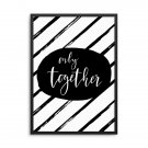 ONLY TOGETHER - Plakat w ramie ONLY TOGETHER - Plakat w ramie