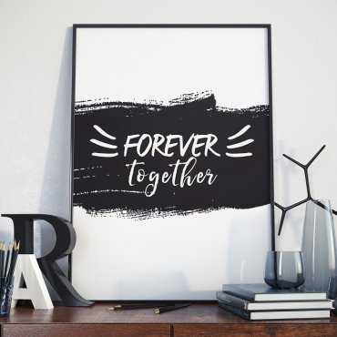 FOREVER TOGETHER - Plakat w ramie