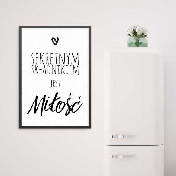SEKRETNYM SKŁADNIKIEM JEST MIŁOŚĆ - Plakat w ramie SEKRETNYM SKŁADNIKIEM JEST MIŁOŚĆ - Plakat w ramie