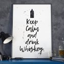 KEEP CALM AND DRINK WHISKEY - Plakat w ramie
