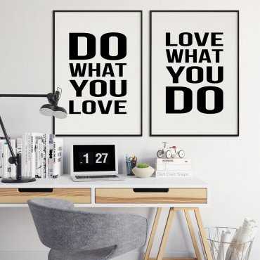 DO WHAT YOU LOVE WHAT YOU DO - Komplet plakatów