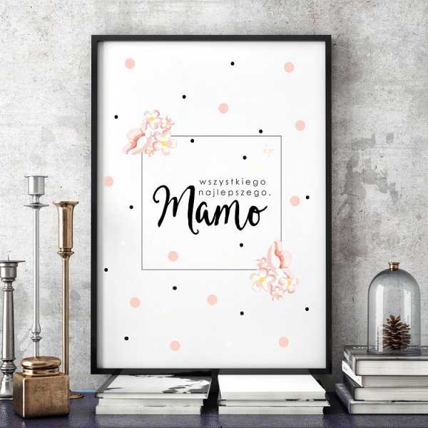 Wszystkiego najlepszego, Mamo - Plakat dla Mamy Wszystkiego najlepszego, Mamo - Plakat dla Mamy