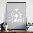 Super Mom - Plakat dla Mamy