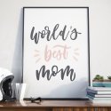 World's best mom - Plakat dla Mamy