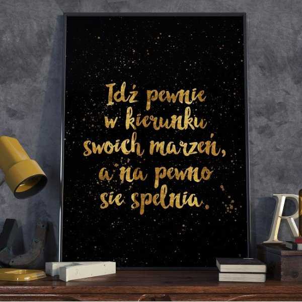 IDŹ PEWNIE W KIERUNKU MARZEŃ - Plakat typograficzny IDŹ PEWNIE W KIERUNKU MARZEŃ - Plakat typograficzny
