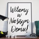 Plakat w ramie - Witamy w Naszym Domu Plakat w ramie - Witamy w Naszym Domu