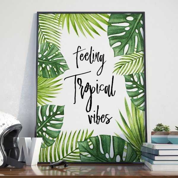 Plakat w ramie - Feeling Tropical Vibes Plakat w ramie - Feeling Tropical Vibes