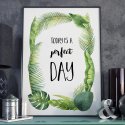 Plakat w ramie - Today is a perfect day