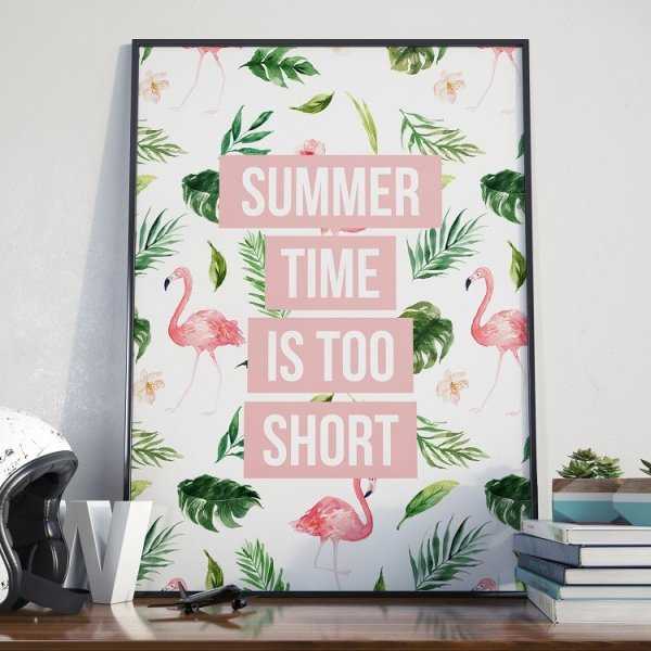 Plakat w ramie - Summer Time is too short Plakat w ramie - Summer Time is too short