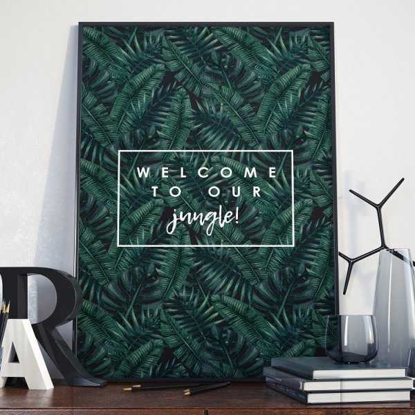 Plakat w ramie - Welcome to our jungle Plakat w ramie - Welcome to our jungle