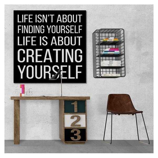 Life is about creating yourself. - Obraz typograficzny