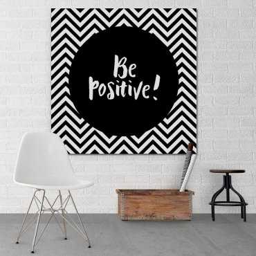 Be positive! - Obraz typograficzny