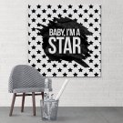 Baby, I'm a Star! - Obraz typograficzny