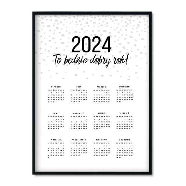 kalendarz to będzie dobry rok 2024