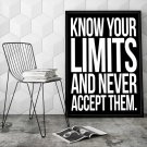 Know your limits and never accept them - Plakat typograficzny