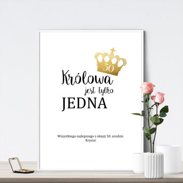 plakat na pięćdziesiątkę królowa jest tylko jedna