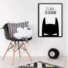 It's okay, I'm Batman! - Plakat designerski It's okay, I'm Batman! - Plakat designerski