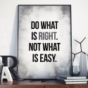 Plakat w ramie - Do what is right