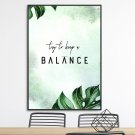 Plakat w ramie - Try to keep a balance