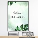Plakat w ramie - Try to keep a balance Plakat w ramie - Try to keep a balance