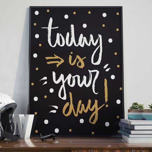 Today is your day! - Plakat typograficzny