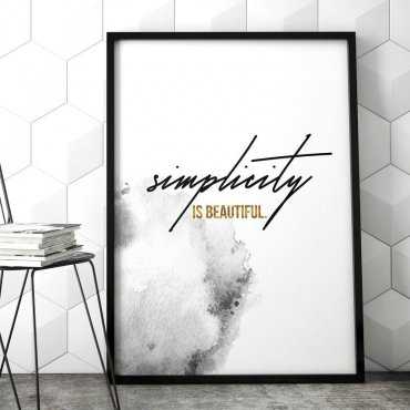 Plakat w ramie - Simplicity is beautiful