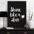 Shine like a star - Plakat typograficzny Shine like a star - Plakat typograficzny