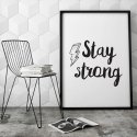 Stay strong - Plakat typograficzny