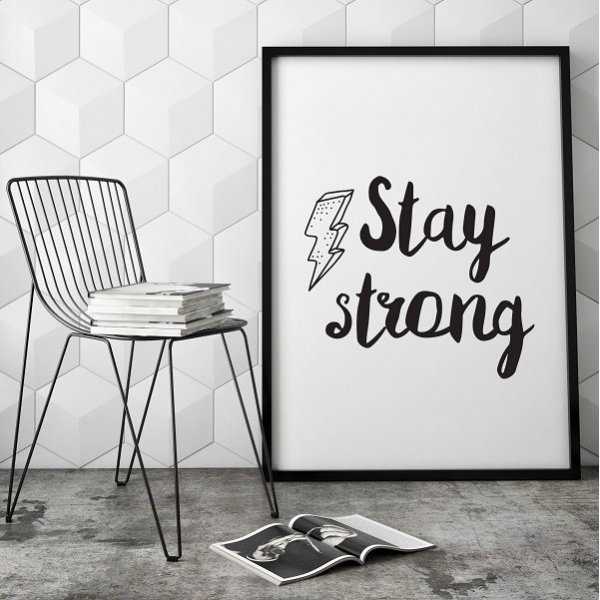 Stay strong - Plakat typograficzny Stay strong - Plakat typograficzny