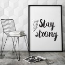 Stay strong - Plakat typograficzny Stay strong - Plakat typograficzny