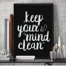 Keep your mind clean - Plakat typograficzny