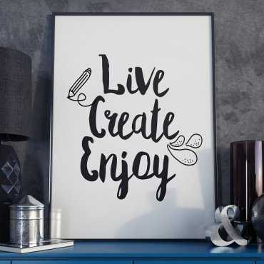 Live create enjoy - Plakat typograficzny w ramie