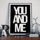 YOU AND ME - Designerski plakat typograficzny YOU AND ME - Designerski plakat typograficzny