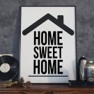 HOME SWEET HOME - Plakat Typograficzny