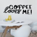 Naklejka na ścianę - COFFEE LOVES ME
