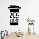Naklejka na ścianę - COFFEE BEFORE TALKIE