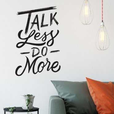 Naklejka na ścianę - Talk less do more