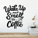 Naklejka na ścianę - WAKE UP AND SMELL THE COFFEE