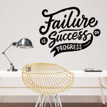 Naklejka na ścianę - FAILURE IS SUCCESS ON PROGRESS