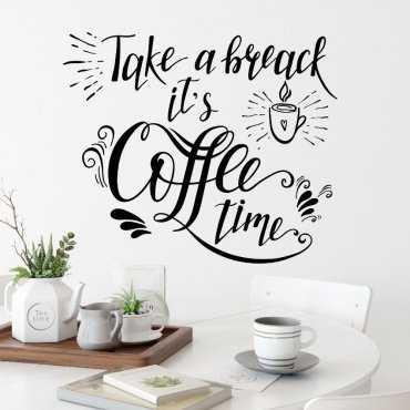 Naklejka na ścianę - TAKE A BREAK, IT'S COFFEE TIME