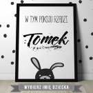 W TYM POKOJU RZĄDZI - Personalizowany plakat z królikiem W TYM POKOJU RZĄDZI - Personalizowany plakat z królikiem