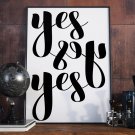 YES YES YES - Plakat typograficzny w ramie YES YES YES - Plakat typograficzny w ramie