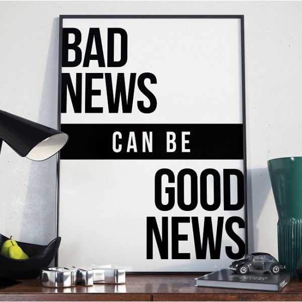 Bad News Can Be Good News Plakat Typograficzny W Ramie